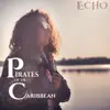 Echo - Pirates of the Caribbean - Single